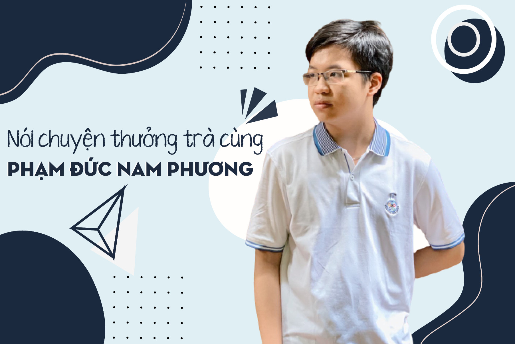 CNT Talks: Nói chuyện thưởng trà cùng Phạm Đức Nam Phương